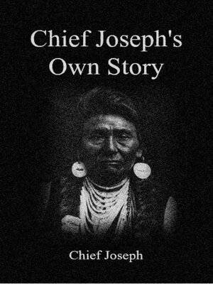 cover image of Chief Joseph's Own Story